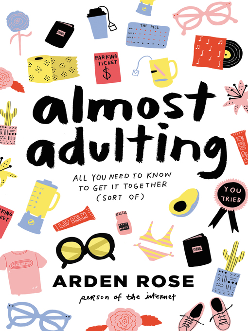 Title details for Almost Adulting by Arden Rose - Wait list